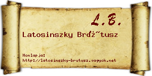 Latosinszky Brútusz névjegykártya